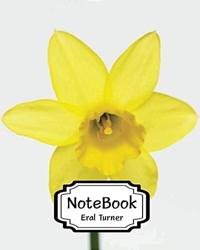 Notebook: Daffodil: Pocket Notebook Journal Diary, 120 Pages, 8 X 10 (Notebook Lined, Blank No Lined) (Paperback)