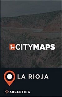 City Maps La Rioja Argentina (Paperback)