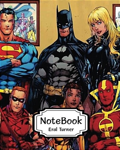 Notebook: DC Comic: Pocket Notebook Journal Diary, 120 Pages, 8 X 10 (Notebook Lined, Blank No Lined) (Paperback)