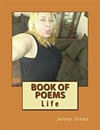 Book of Poems: Life (Paperback)