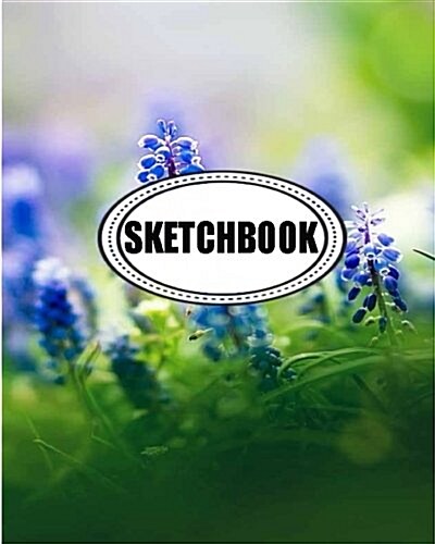 Sketchbook: Muscari: 120 Pages of 8 X 10 Blank Paper for Drawing, Doodling or Sketching (Sketchbook) (Paperback)
