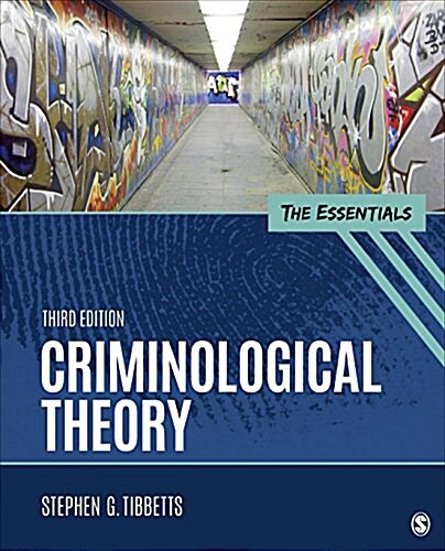 Criminological Theory: The Essentials (Paperback, 3)