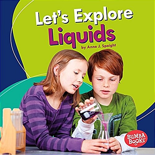 Lets Explore Liquids (Library Binding)