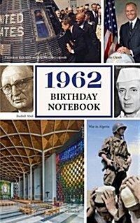 1962 Birthday Notebook: A Great Alternative to a Birthday Card (Paperback)