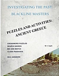 Investigating the Past: Blackline Masters: Puzzles & Activities: Ancient Greece (Paperback)