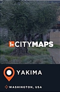 City Maps Yakima Washington, USA (Paperback)