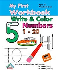 My First Workbook - Write and Color Numbers (1 - 20) (Paperback)
