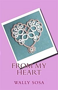 From My Heart (Paperback)