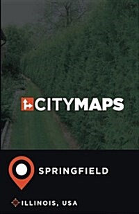 City Maps Springfield Illinois, USA (Paperback)