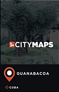 City Maps Guanabacoa Cuba (Paperback)