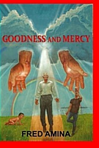 Goodness and Mercy (Paperback)