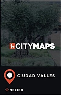 City Maps Ciudad Valles Mexico (Paperback)