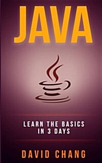 Java: Learn Java in 3 Days! (Paperback)