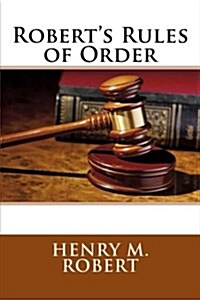 Roberts Rules of Order (Paperback)