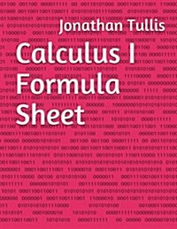 Calculus I Formula Sheet (Paperback)