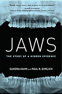 Jaws: The Story of a Hidden Epidemic (Hardcover)