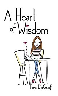 A Heart of Wisdom (Hardcover)