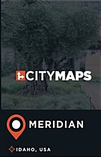City Maps Meridian Idaho, USA (Paperback)
