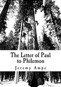 The Letter of Paul to Philemon: Commentary/Journal (Paperback)