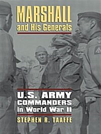 Marshall and His Generals: U.S. Army Commanders in World War II (MP3 CD)