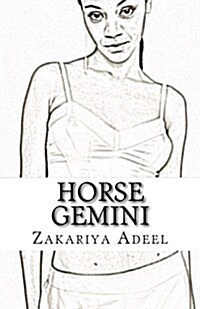 Horse Gemini: The Combined Astrology Series (Paperback)