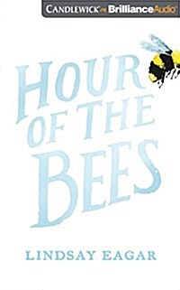 Hour of the Bees (Audio CD)