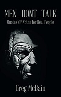 Men_dont_talk: Quotes & Notes for Real People (Paperback)