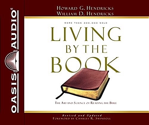 Living by the Book (Library Edition): The Art and Science of Reading the Bible (Audio CD, Library)