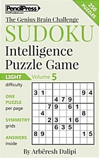Sudoku Puzzle Books Volume 5. Light. Sudoku Intelligence Puzzle Game (Paperback)