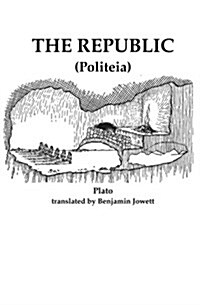 The Republic: Politeia (Paperback)