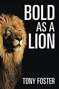 Bold as a Lion (Paperback)