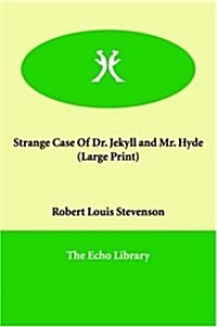 Strange Case of Dr. Jekyll and Mr. Hyde (Paperback)