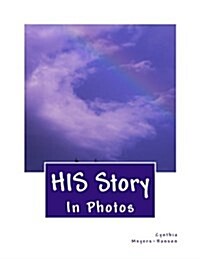 His Story in Photos (Paperback)