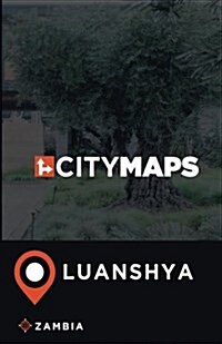 City Maps Luanshya Zambia (Paperback)