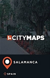 City Maps Salamanca Spain (Paperback)