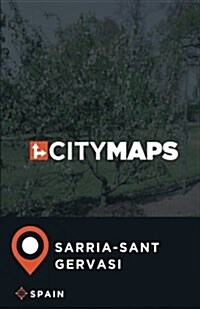 City Maps Sarria-Sant Gervasi Spain (Paperback)