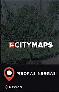 City Maps Piedras Negras Mexico (Paperback)