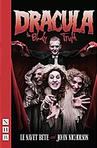 Dracula: The Bloody Truth (Paperback)