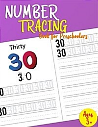 Number Tracing Book for Preschoolers: Lots of Fun: Learn Numbers 0 to 30! (Paperback)