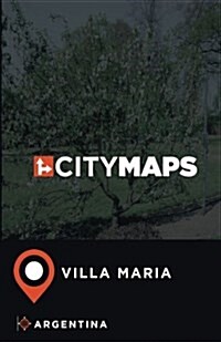City Maps Villa Maria Argentina (Paperback)