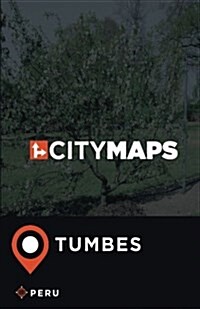 City Maps Tumbes Peru (Paperback)