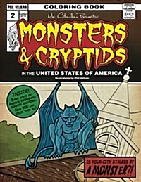 Mr. Cthulhu Presents: Monsters and Cryptids in the United States of America: Coloring Book (Paperback)