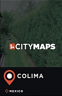 City Maps Colima Mexico (Paperback)