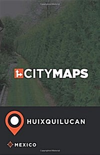 City Maps Huixquilucan Mexico (Paperback)