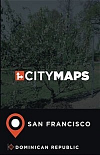 City Maps San Francisco Dominican Republic (Paperback)