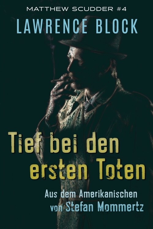 Tief Bei Den Ersten Toten (Paperback)