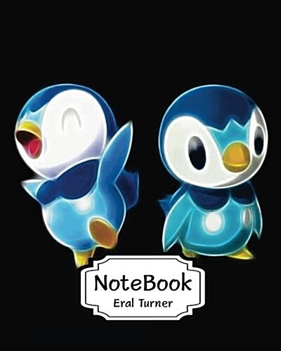 Notebook: Piplup: Pocket Notebook Journal Diary, 120 Pages, 8 X 10 (Notebook Lined, Blank No Lined) (Paperback)