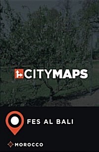 City Maps Fes Al Bali Morocco (Paperback)