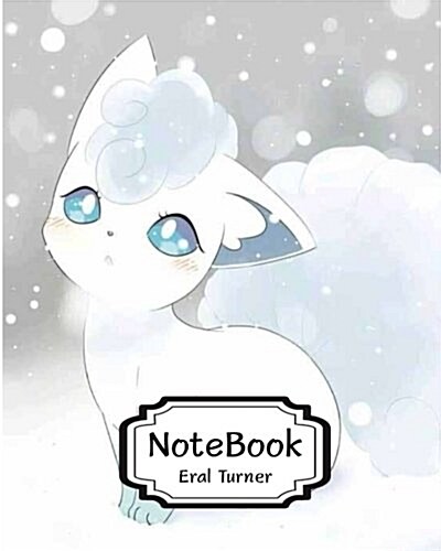 Notebook: Alolan Vulpix: Pocket Notebook Journal Diary, 120 Pages, 8 X 10 (Notebook Lined, Blank No Lined) (Paperback)