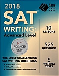 2018 SAT Writing: Advanced Level (Paperback)